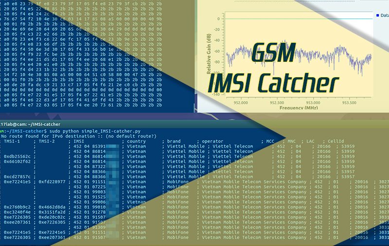 Sử dụng IMSI Catcher trích xuất dữ liệu GSM thời gian thực