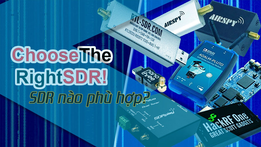 Phần cứng SDR nào bạn nên mua?